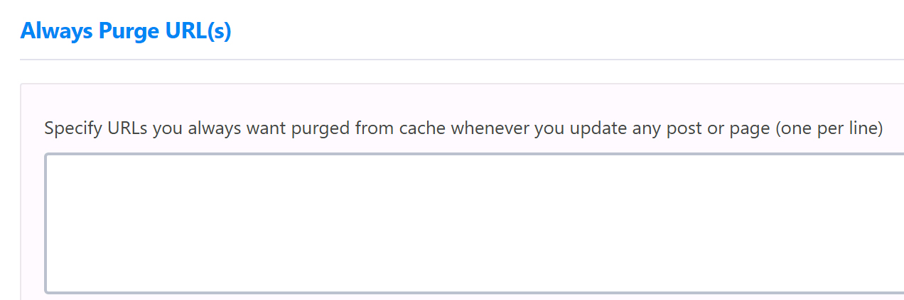 Always Purge URL(s)