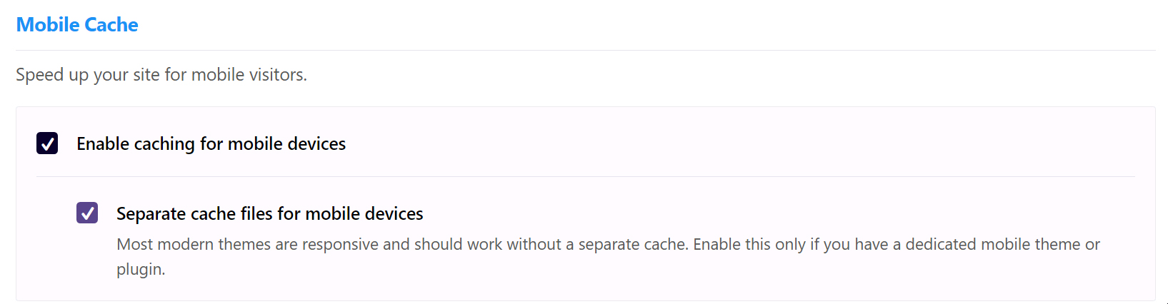 Mobile Cache is used to customize